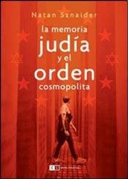 portada La memoria judía y el orden cosmopolita