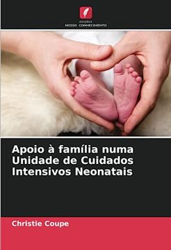portada Apoio à Família Numa Unidade de Cuidados Intensivos Neonatais