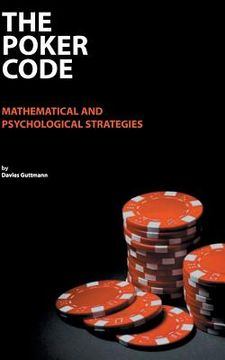 portada The Poker Code: mathematical and psychological strategies 