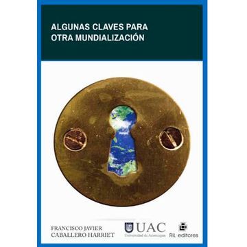 portada ALGUNAS CLAVES PARA OTRA MUNDIALIZACION (in Spanish)