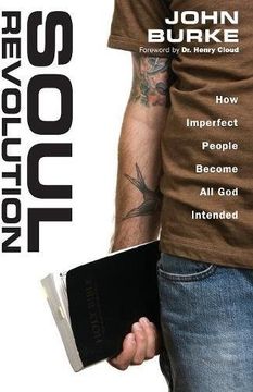 portada Soul Revolution: How Imperfect People Become all god Intended (en Inglés)
