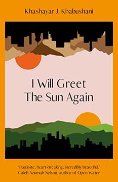 portada I Will Greet the sun Again (in English)