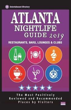 portada Atlanta Nightlife Guide 2019: Best Rated Nightlife Spots in Atlanta - Recommended for Visitors - Nightlife Guide 2019 (in English)