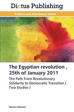 portada The Egyptian Revolution, 25th of January 2011