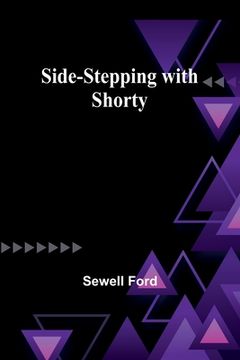 portada Side-stepping with Shorty (in English)
