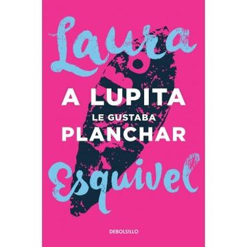 A Lupita Le Gustaba Planchar