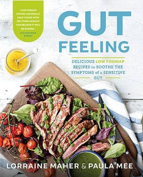 portada Gut Feeling: Delicious low FODMAP recipes to soothe the symptoms of a sensitive gut