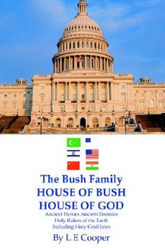 portada the bush family house of bush house of god (in English)