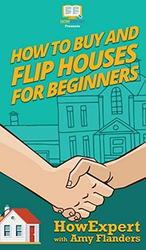 portada How to buy and Flip Houses for Beginners (in English)