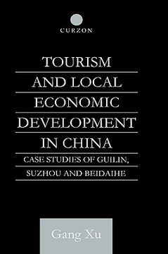 portada tourism and local development in china: case studies of guilin, suzhou and beidaihe (in English)