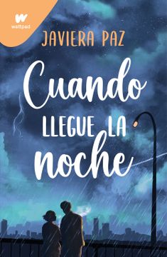 portada Cuando Llegue La Noche / When Night Falls (in Spanish)