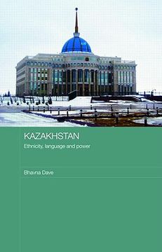 portada kazakhstan - ethnicity, language and power (en Inglés)