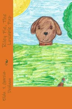 portada Riley Pie, The Lovable Pup (in English)
