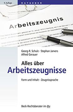 portada Alles Über Arbeitszeugnisse: Form und Inhalt. Zeugnissprache (en Alemán)