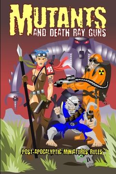 portada Mutants and Death Ray Guns -Revised Edition (en Inglés)