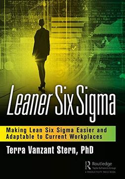 portada Leaner Six SIGMA: Making Lean Six SIGMA Easier and Adaptable to Current Workplaces (en Inglés)