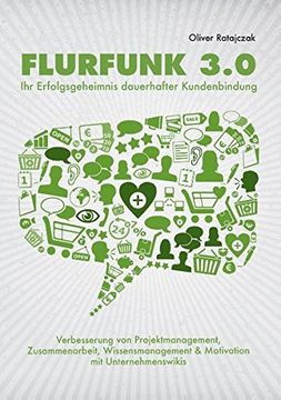 portada Flurfunk 3.0 - Ihr Erfolgsgeheimnis dauerhafter Kundenbindung (German Edition)