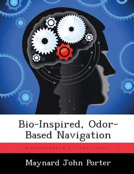portada Bio-Inspired, Odor-Based Navigation