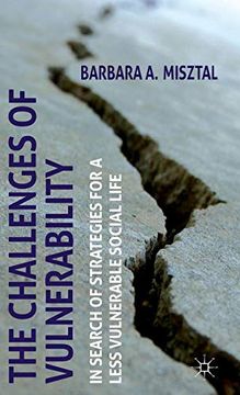 portada The Challenges of Vulnerability: In Search of Strategies for a Less Vulnerable Social Life (in English)