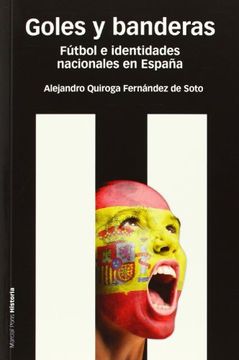 portada Goles y Banderas: Fútbol e Identidades Nacionales en España