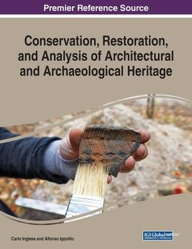 portada Conservation, Restoration, and Analysis of Architectural and Archaeological Heritage (en Inglés)