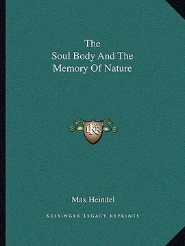 portada the soul body and the memory of nature