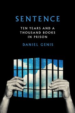 portada Sentence: Ten Years and a Thousand Books in Prison (en Inglés)