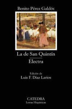portada La de San Quintín; Electra (Letras Hispánicas)
