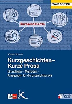 portada Kurzgeschichten? Kurze Prosa: Grundlagen? Methoden? Anregungen für die Unterrichtspraxis (in German)