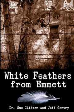 portada White Feathers from Emmett (en Inglés)