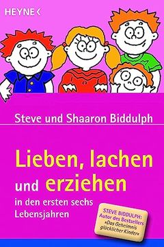 portada Lieben, Lachen und Erziehen in den Ersten Sechs Lebensjahren (in German)