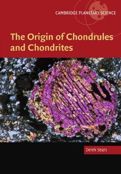 portada The Origin of Chondrules and Chondrites Paperback (Cambridge Planetary Science) (in English)