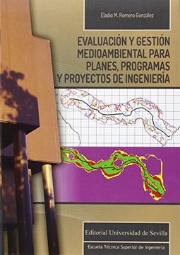portada Evaluacion Y Gestion Medioambiental Para Planes, Programas Y Proyectos De Ingenieria (Ingeniería, Colección Monografías de la ETSI)