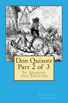 portada Don Quixote Part 2 of 3: In Spanish and English: Volume 2 (Don Quixote in Spanish and English)