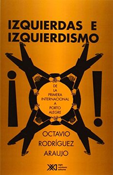 portada Izquierdas e Izquierdismos: De la Primera Internacional a Porto Alegre (Sociología y Política) (in Spanish)