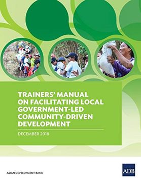 portada Trainers' Manual on Facilitating Local Government-Led Community-Driven Development (en Inglés)