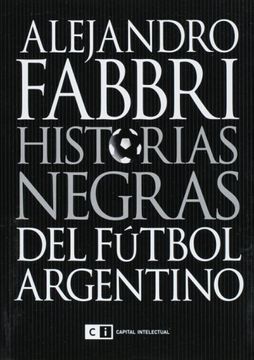 portada Historias Negras del Futbol Argentino