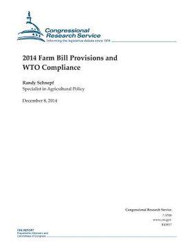 portada 2014 Farm Bill Provisions and WTO Compliance (in English)