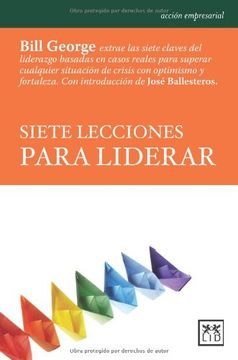 portada Siete Lecciones Para Liderar (Acción Empresarial) (in Spanish)