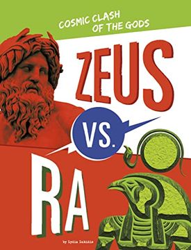 portada Zeus vs. Ra: Cosmic Clash of the Gods (Mythology Matchups) (en Inglés)