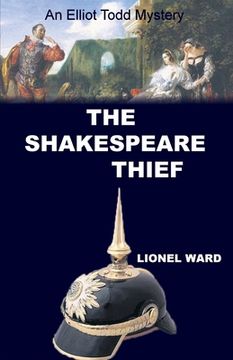 portada The Shakespeare Thief: An Elliot Todd Mystery (en Inglés)