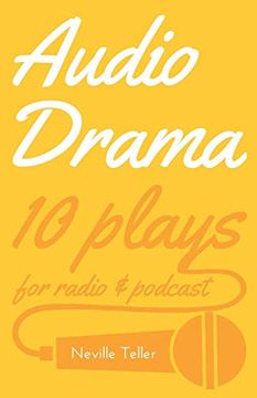 portada Audio Drama: 10 Plays for Radio & Podcast 