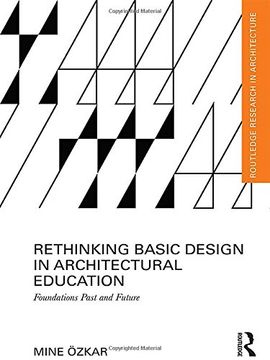 portada Rethinking Basic Design in Architectural Education: Foundations Past and Future (in English)