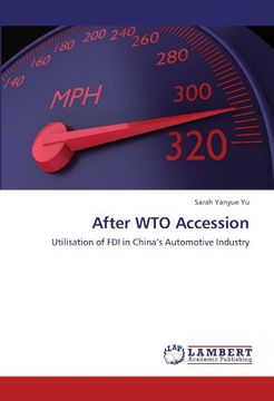 portada After wto Accession: Utilisation of fdi in China’S Automotive Industry (en Inglés)