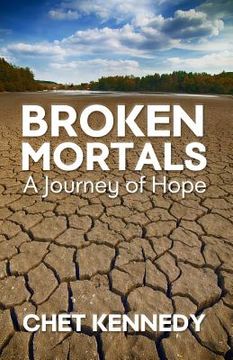 portada Broken Mortals: A Journey of Hope (en Inglés)