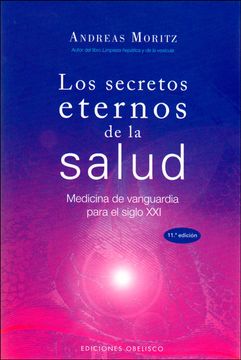 portada Los Secretos Eternos de la Salud: Medicina de Vanguardia Para el Siglo XXI (in Spanish)
