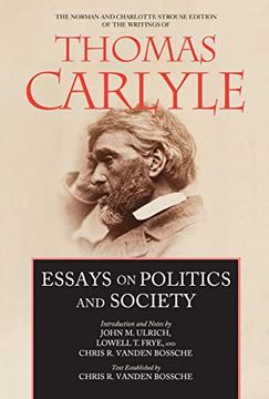 portada Essays on Politics and Society: Volume 6 (The Norman and Charlotte Strouse Edition of the Writings of Thomas Carlyle) 