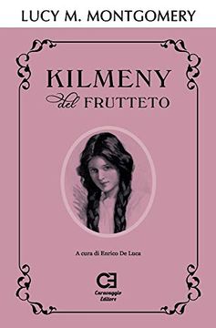 portada Kilmeny del Frutteto: Edizione Integrale e Annotata (i Classici Ritrovati) 