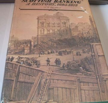 portada Scottish Banking: A History, 1695-1973 (en Inglés)