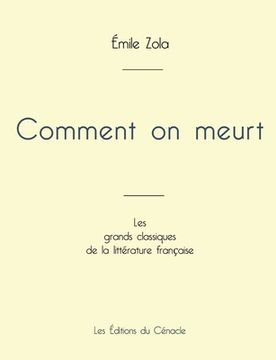 portada Comment on meurt de Émile Zola (édition grand format) (en Francés)